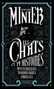 Les Chats Et 14 histoires Mystérieuses Diaboliques Cruelles