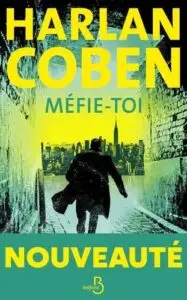 Lire la suite à propos de l’article Le nouveau Harlan Coben sort le 03 octobre 2024