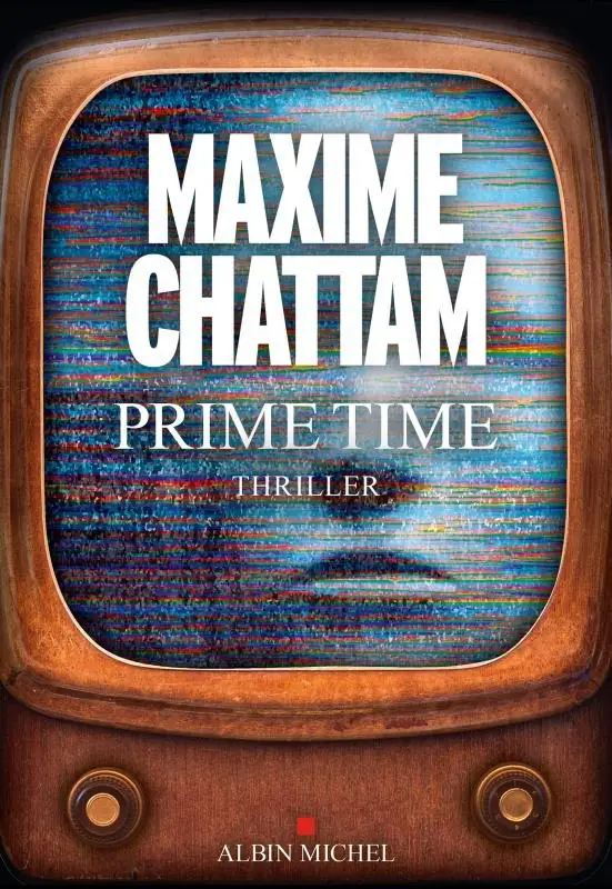 Prime Time Maxime Chattam